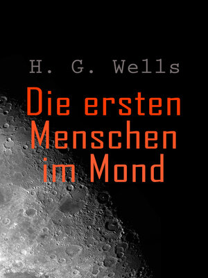 cover image of Die ersten Menschen im Mond